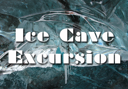Ice Cave Excursion